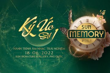 Hành trinh âm nhạc trải nghiệp Sun Memory